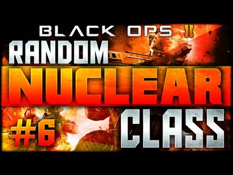 Black Ops 2: Random NUCLEAR Class: #6