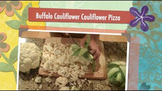 Henry's Kitchen  Buffalo Cauliflower Cauliflower Pizza With Cauliflower Cheese Sauce