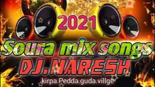 Soura Dj mix Christian savara songs Dj Naresh Pedda guda village