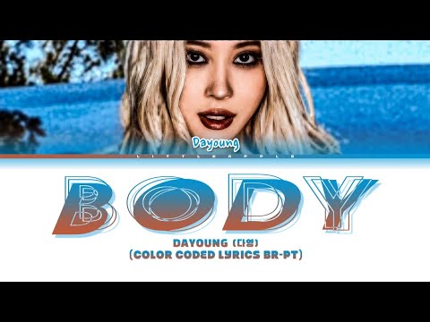 DAYOUNG (다영) 'body' (Color Coded Lyrics BR-PT)