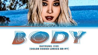 DAYOUNG (다영) 'body' (Color Coded Lyrics BR-PT)