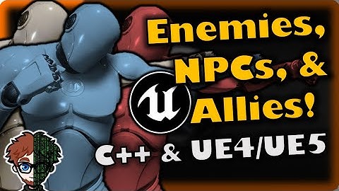 NPCs, Enemies, & Allies! | How To Make YOUR OWN FPS | Unreal & C++ Tutorial, Part 79