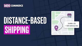 How to Set Up Distance-Based Shipping in WooCommerce (step by step)