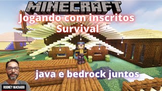 🔴🎮🔴 MINECRAFT JOGANDO COM OS INSCRITOS SURVIVAL JAVA E BEDROCK  🔴🎮🔴