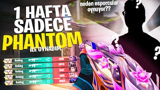 E-Sporcular Neden Bu Silahı Tercih Ediyor ? | 1 Hafta Boyunca Phantom Oynadım !