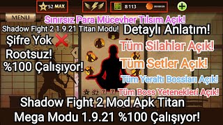 Shadow Fight 2 Mod Apk 1.9.21 Titan Mega Modu Bütün Silahlar Boss Yetenekleri Yeraltı Bossları Açık!