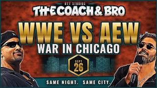 Vince Russo: WWE Is RIGHT To Counter-Program AEW All Out | Coach & Bro | Friday 9/18/26