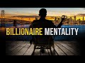 Billionaire mindset  best motivational speech for success in life wealth and business