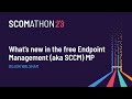 What's new in the free Endpoint Management (aka SCCM) MP?