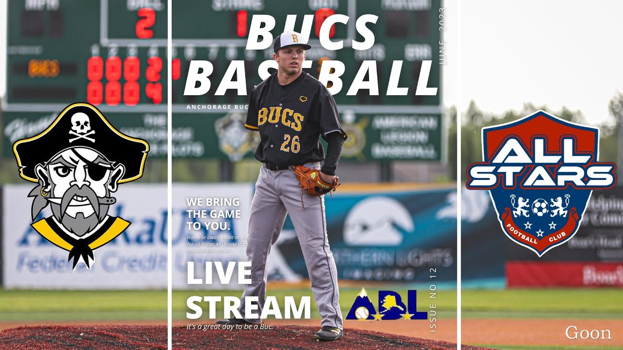 LIVE ALASKA BASEBALL LEAGUE Anchorage Bucs v. Camp AllStars 6.15.
