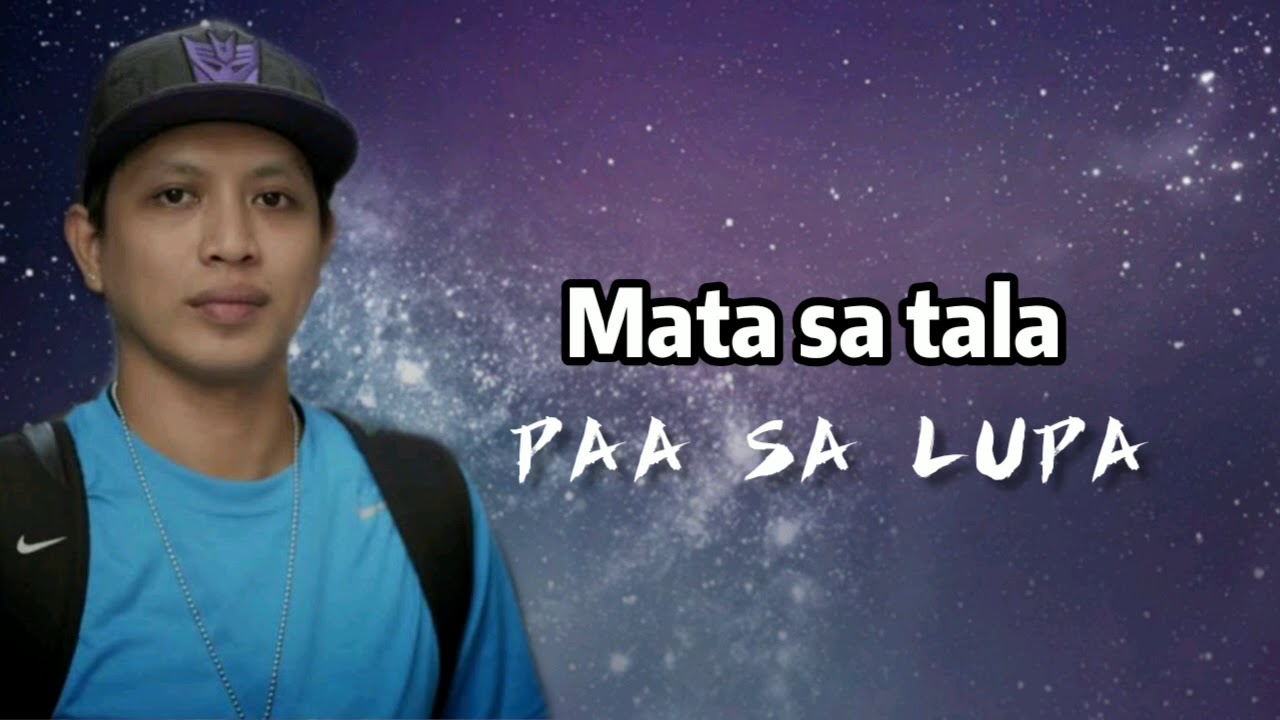 MATA SA TALA PAA SA LUPA  Dello Lyrics