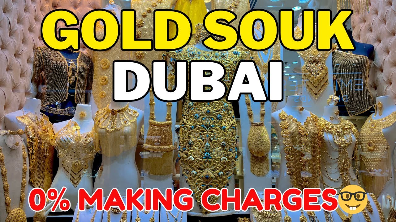 DUBAI GOLD SOUK MARKET 2024 0 MAKING CHARGES IN DUBAI 2024 dubai-gold-souk-market-2024-0-making-charges-in-dubai-2024