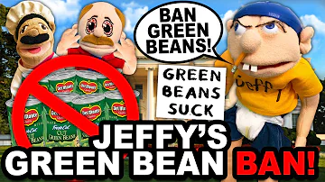 SML Parody: Jeffy's Green Bean Ban!