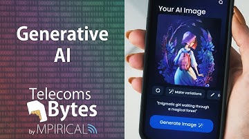 Generative AI | Telecoms Bytes - Mpirical