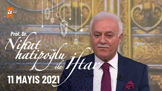 Nihat Hatipoğlu Ile İftar - 11 Mayıs 2021