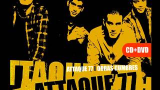 Video thumbnail of "Que Vas A Hacer Conmigo // Attaque 77"