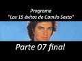 Programa "Los 15 éxitos de Camilo Sesto" de 1981 parte 07 final