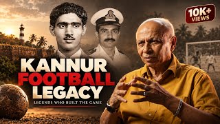 Legends of Football — Kannur | Full Documentary screenshot 5