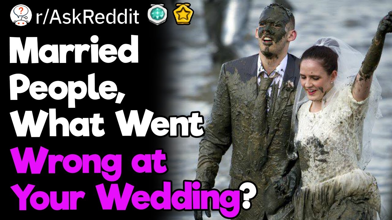 Wedding Fails and Disasters