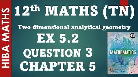 12th maths  chapter 5 exercise 5.2 question 3 tn syllabus hiba maths