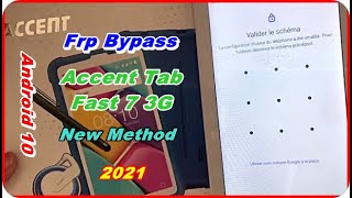 تخطي حساب جوجل Frp bypass/ Tablette Accent Fast7 3G/ New method 2021