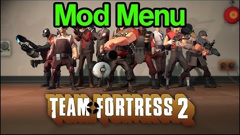 Mod Menu Team Fortress 2 [ITA Tutorial + Download] 2016