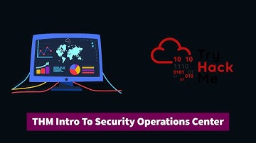 Introduction to Security Operations Center (SOC) | TryHackMe