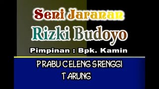 Jaranan Rizki Budoyo 'Prabu Celeng Srenggi Tarung'
