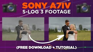 Sony A7IV: FREE S-LOG 3 Footage Download (+ Tutorial)
