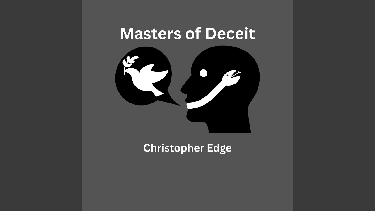 Masters of Deceit