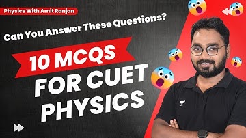 Important MCQ Problems || CUET , IIT JAM Physics || Can You Answer These Questions