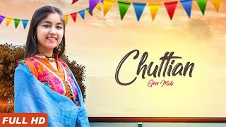 Ginni Mahi : Chuttiyan ( Full Video ) | Latest Punjabi Songs 2019 | Loyal Music