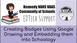 Creating Badges Using Google Drawing and Embedding them into Schoology