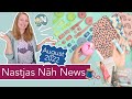 Nastjas Näh News August 2022 – Sommertrends, Gadgets und Adventskalender!!