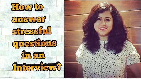 How To Answer Stressful Questions During Interview? Job interview tips by Nisha- Soft Skills Trainer