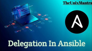 Understanding Delegation in Ansible | Automation | DevOps Tool