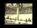 Makkah and Madina Old Views Video @Nature World92 مکہ اور مدینہ کی پرانی ویڈیو دیکھیں