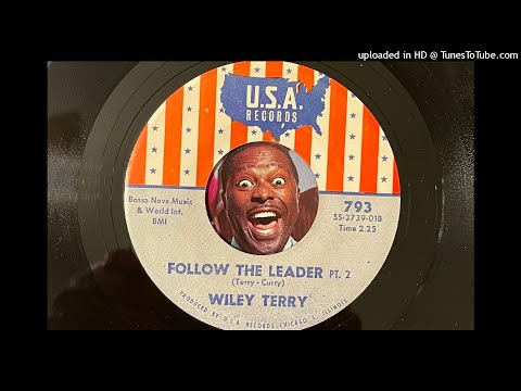 Wiley Terry - Follow the Leader - Pt. 2 (U.S.A.) 1965