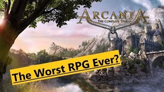 Arcania - The Worst RPG Ever