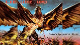 LIEGE LORD - FREEDOMS RISE - (1985)  FULL ALBUM