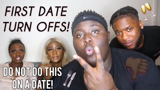 FIRST DATE TURN OFFS!  *BRUTALLY HONEST EDITION*