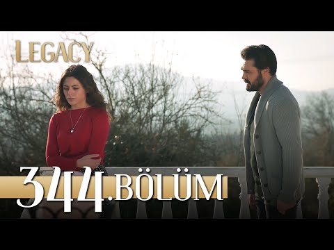 Emanet 344 Bölüm Legacy Episode 344