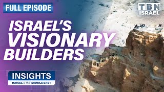 How Israel's Past is Shaping it's Future | FULL EPISODE | Insights on TBN Israel