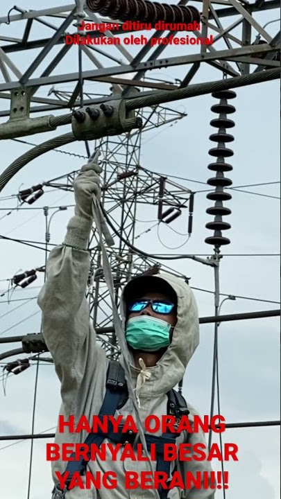 Berbahaya!!! listrik tegangan tinggi berani dipegang???