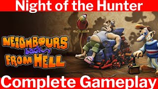 Night Of The Hunter Gameplay | Neighbours back From Hell Update Complete | Episode 27 Walkthrough