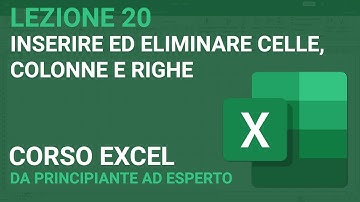 Inserire ed eliminare celle, colonne e righe - EXCEL TUTORIAL ITALIANO 20