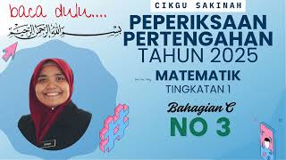 PEPERIKSAAN PERTENGAHAN TAHUN MATEMATIK TINGKATAN 1 2025