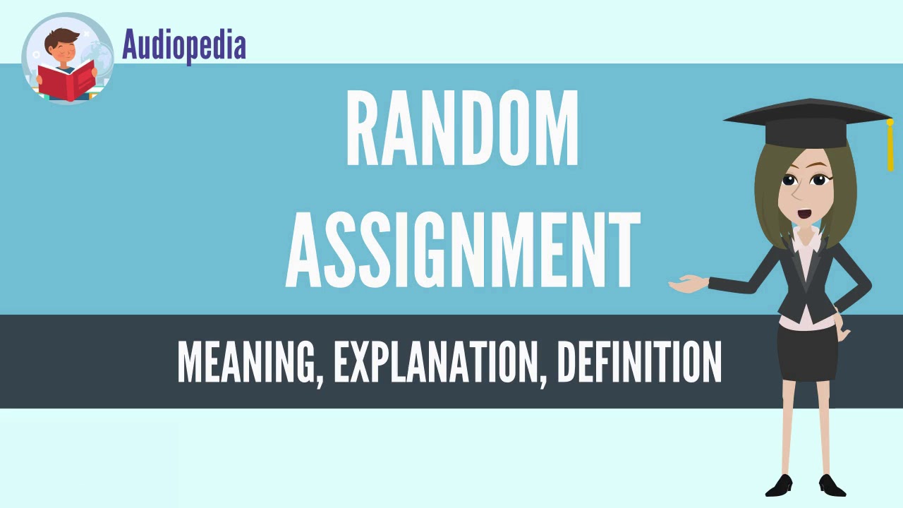 what is the value of random assignment