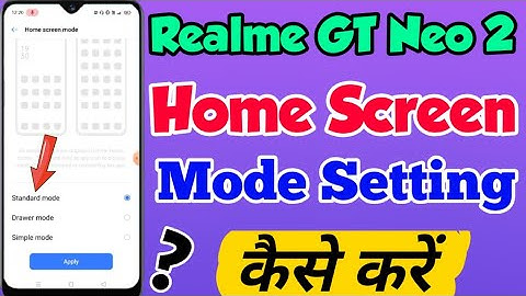 Realme GT Neo 2 me Home Screen Mode Setting kaise kare | Realme GT Neo 2 Simple mode Setting