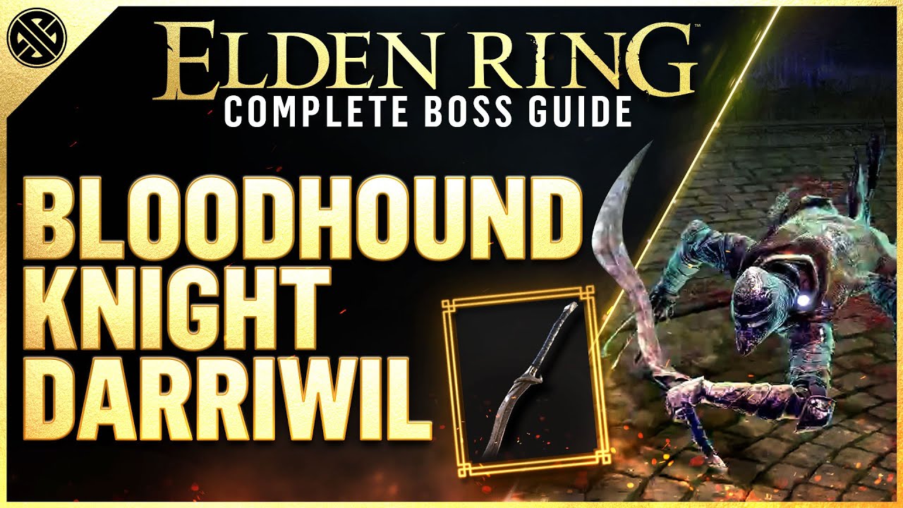 How to Beat Bloodhound Knight Darriwil: Boss Fight Guide